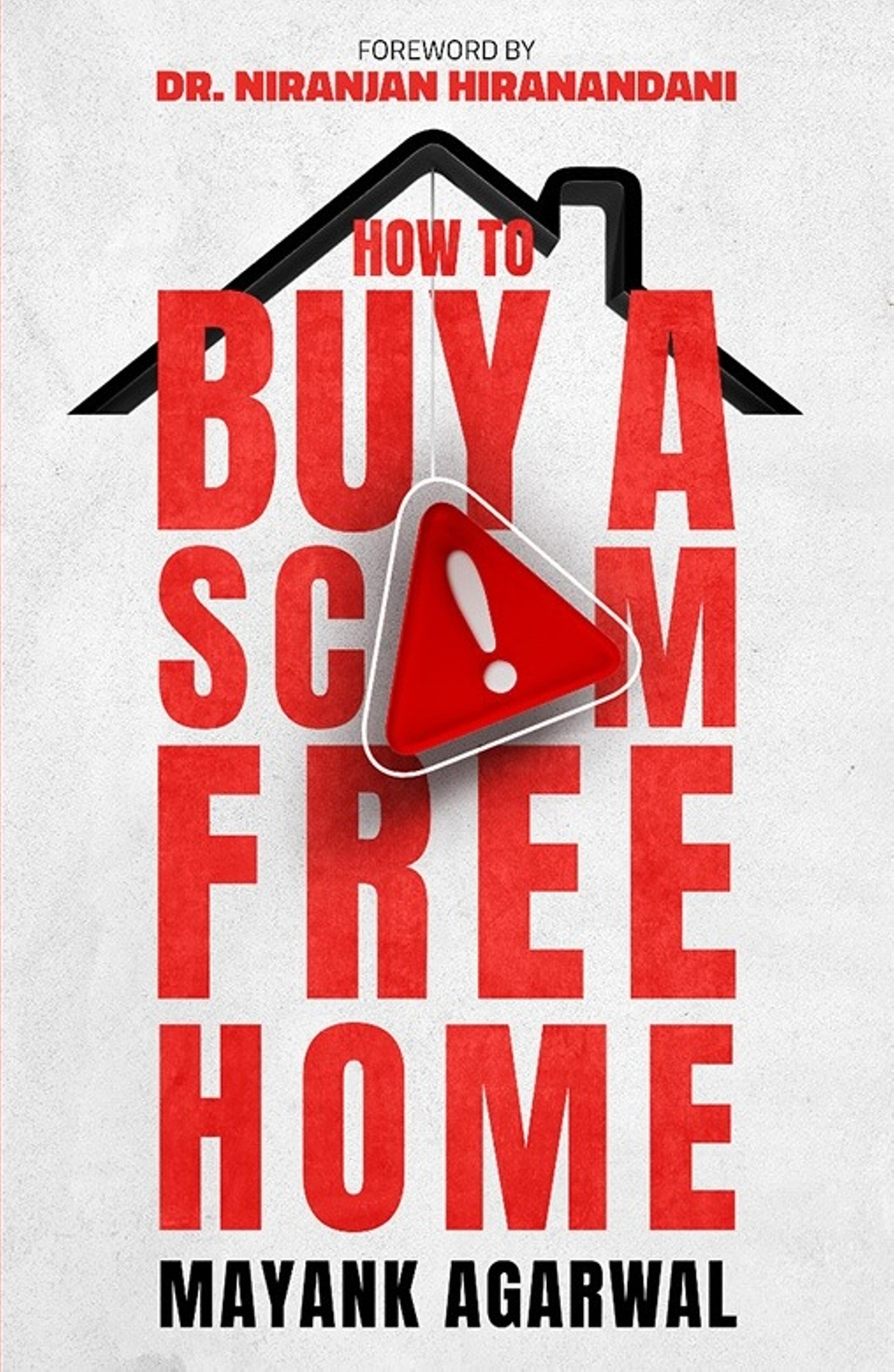 How To Buy A Scam Free Home book cover