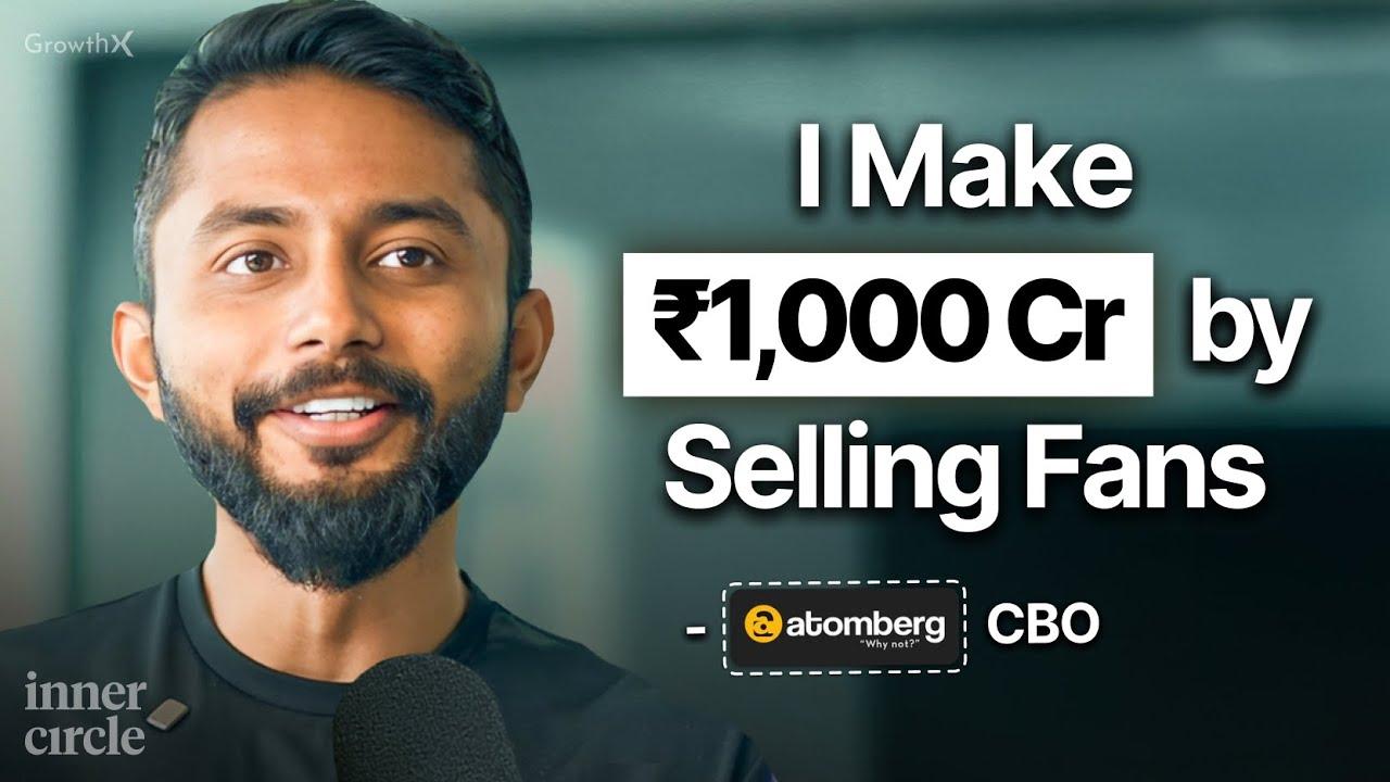 How I Built A 1,000 Crore Fan Company Called Atomberg